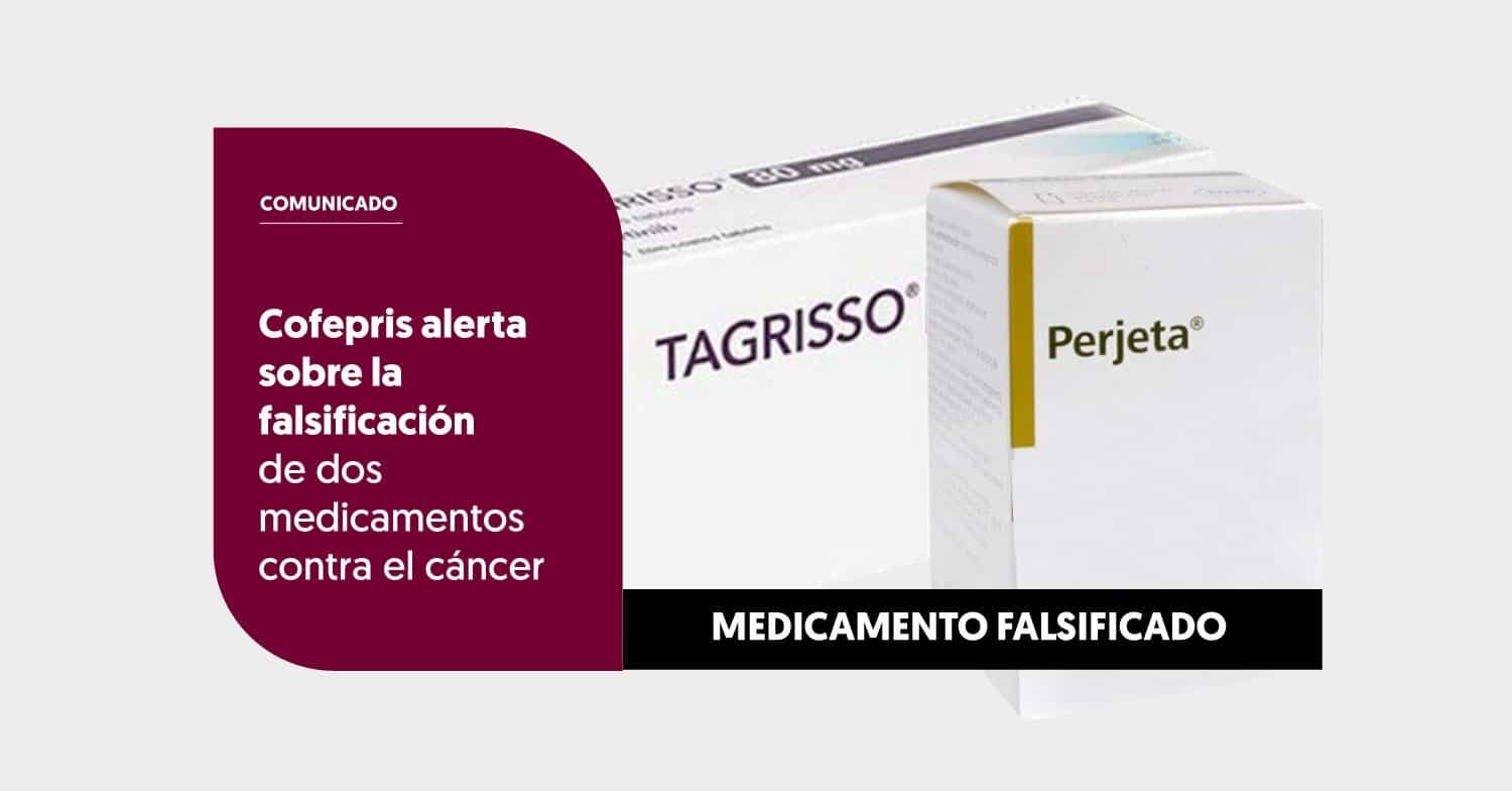 Cofepris alerta por falsificación de dos medicamentos contra el cáncer